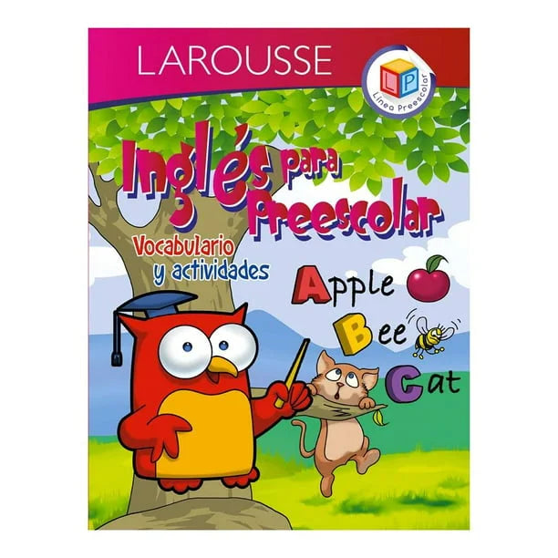 Libro de Actividades Inglés para Preescolar Larousse